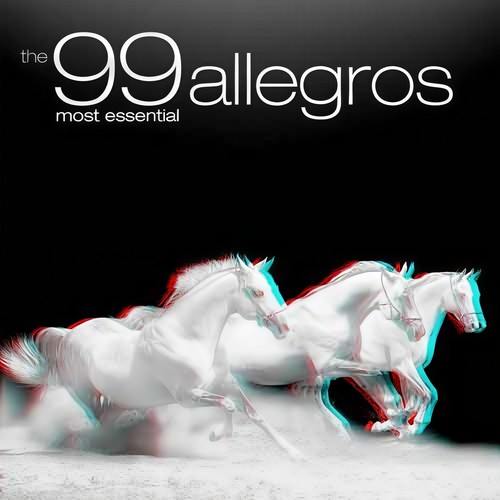 The 99 Most Essential Allegros (99首最精华的快板作品)