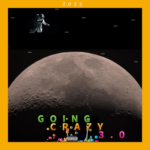 Going Crazy 3.0 (feat. Bryso) [Explicit]