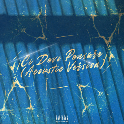 Ci devo pensare (Acoustic Version) [Explicit]