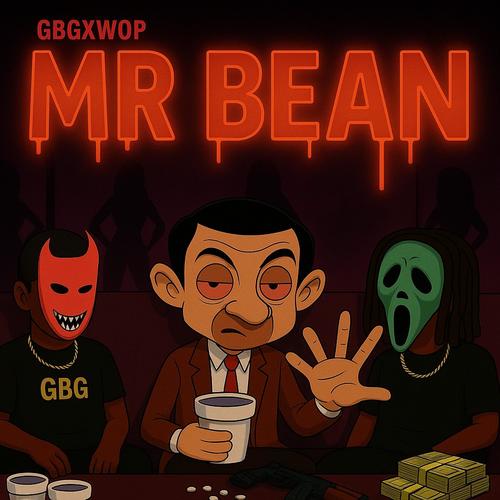 MR.BEAN (feat. GBGDENO & DEEJAYY STERN) [Explicit]
