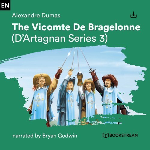The Vicomte De Bragelonne (D'Artagnan Series 3)