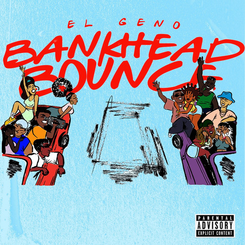 Bankhead Bounce (Explicit)