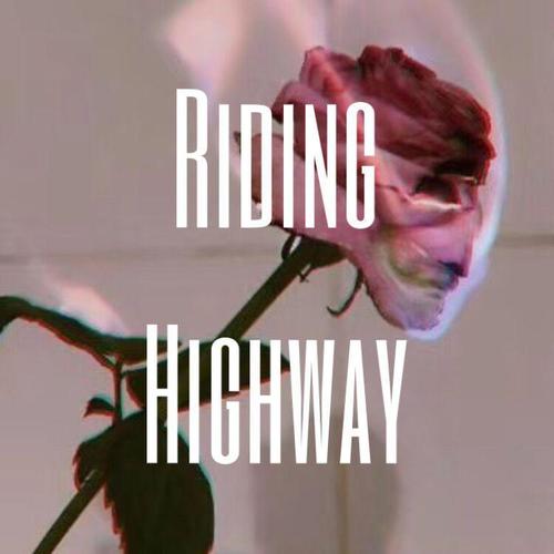 RIDING HIGHWAY