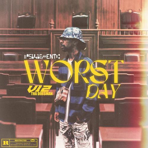 Worst Day (Explicit)