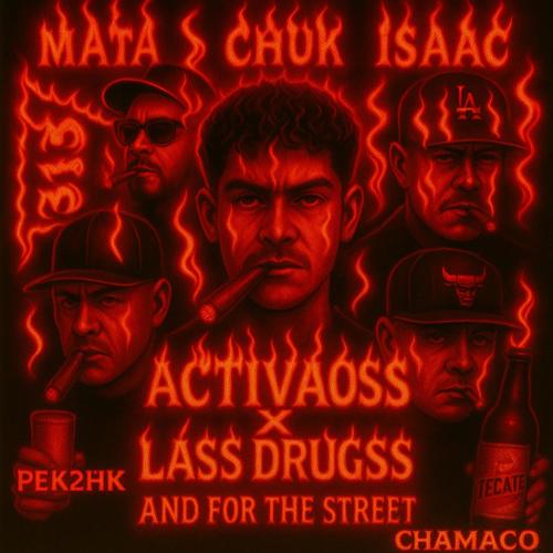 ACTIVAOS (feat. CHAMACO S.F, Isaac Broown, Mata & Pek2hk) [Explicit]