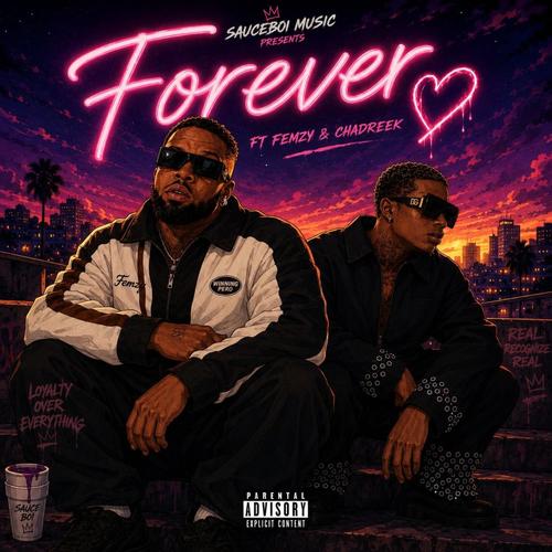 Forever (feat. Sauceboi Music & Femzy)