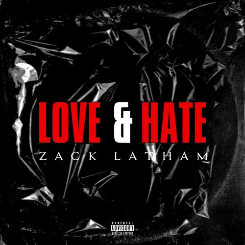 Love & Hate (Explicit)
