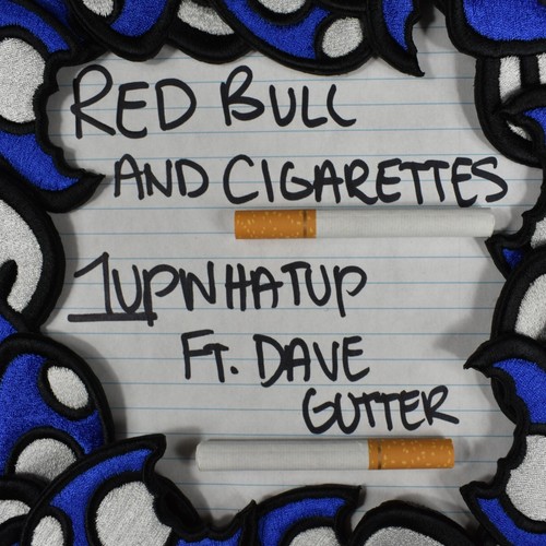 Red Bull and Cigarettes (feat. Dave Gutter)