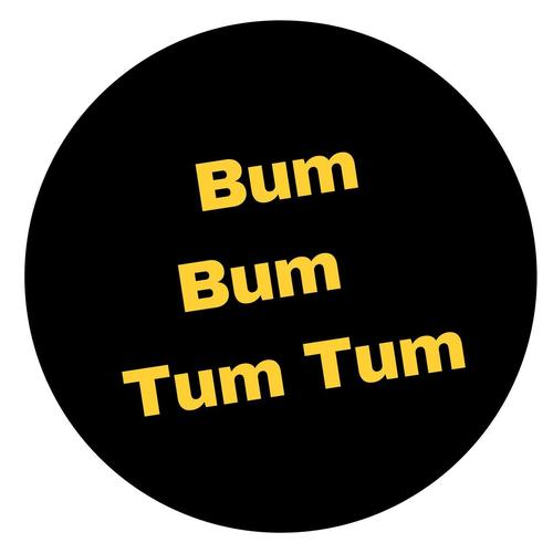 Bum Bum - Tum Tum (Explicit)