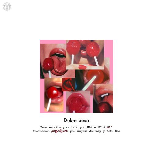 DULCE BESO (feat. August Journey) [Explicit]