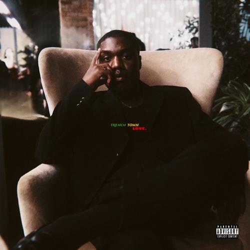 Trench Town Love (Explicit)