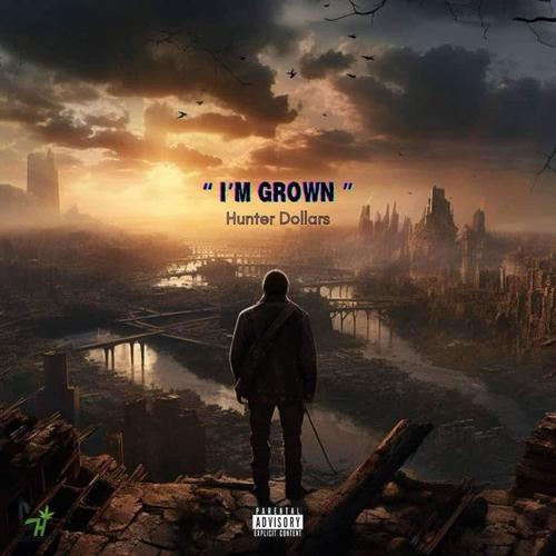 I'm Grown (Explicit)
