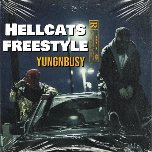 Hellcats Freestyle (Explicit)