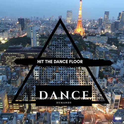 Hit the Dance Floor - Tech House Music, Vol. 9