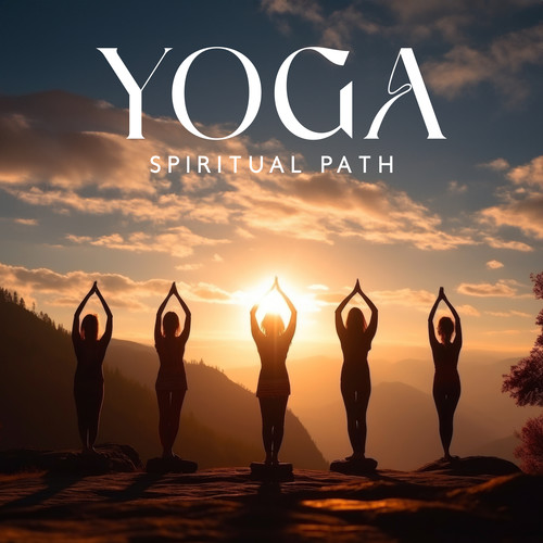 Yoga Spiritual Path: Soft Music for Yoga Practice