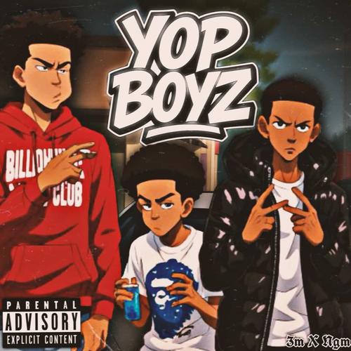Yop Boyz (Explicit)