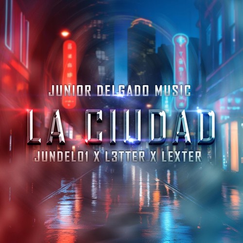 La Ciudad (feat. L3tter)