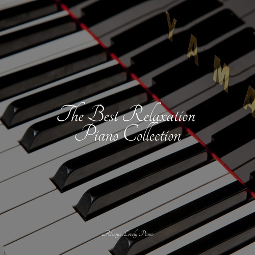 50 Soft Piano Songs for a Peaceful Evening