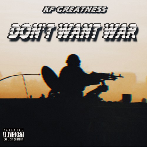 Don't Want War