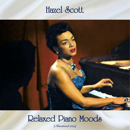 Relaxed Piano Moods (Remastered 2019)