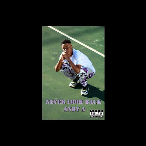 Never look back (Explicit)