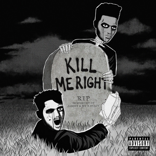Kill Me Right (Explicit)