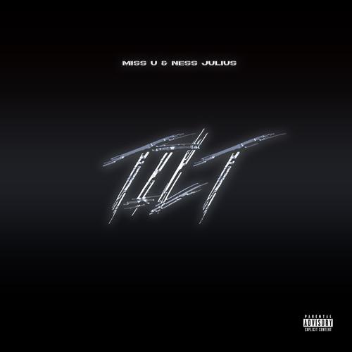 TILT (feat. Ness Julius)