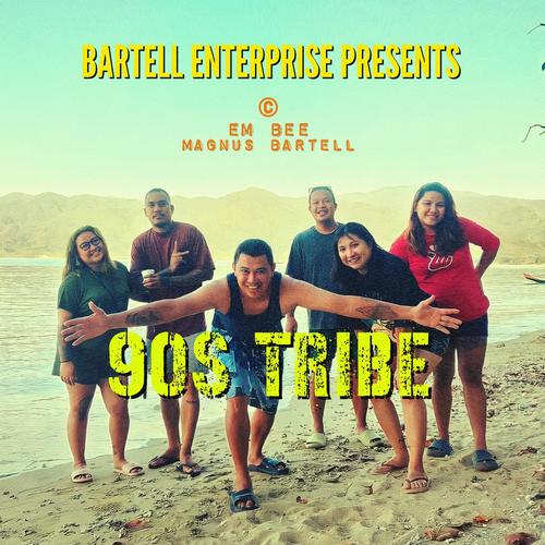 90s Tribe (feat. Magnus Bartell) [Explicit]