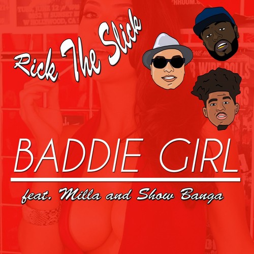 Baddie Girl (feat. Milla & Show Banga) - Single [Explicit]
