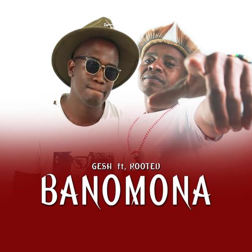 Banomona (feat. Rooted)