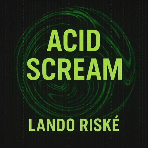 Acid Scream