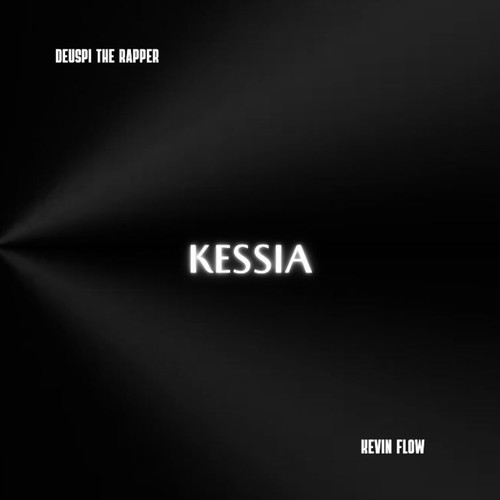Kessia (Explicit)