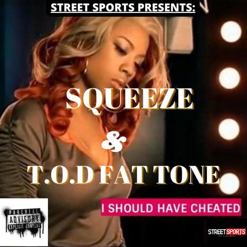 Cheated (feat. Baby Squeeze) [Explicit]