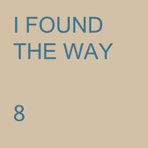 I FOUND THE WAY