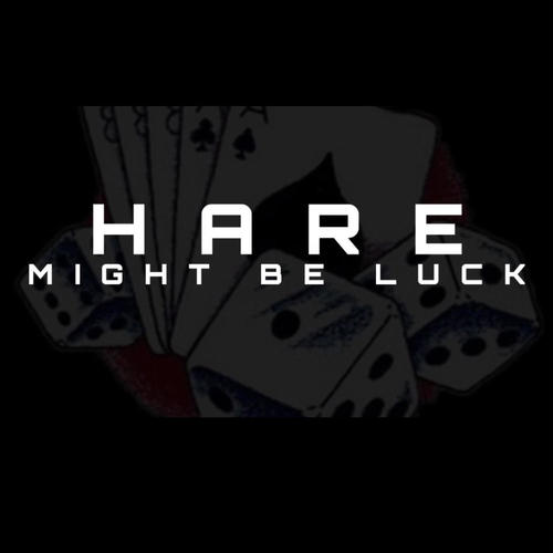 Might Be Luck (Explicit)