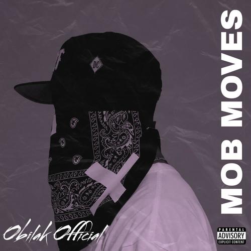 Mob Moves (feat. Cursives Jenkins, M.A & 52) [Explicit]