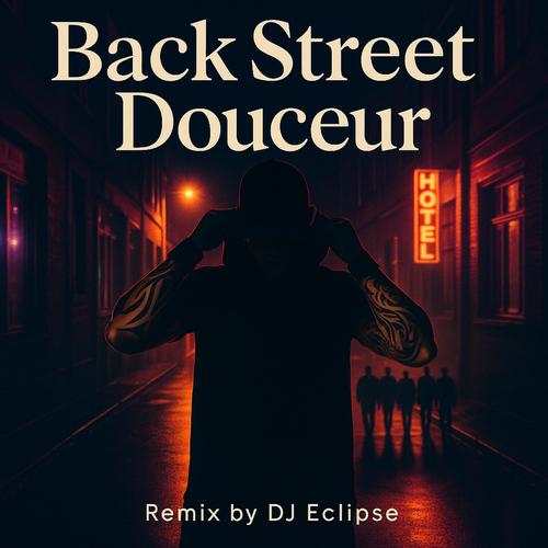 Back Street Douceur