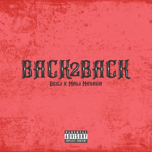 Back2Back (feat. Mali Masaga) [Explicit]