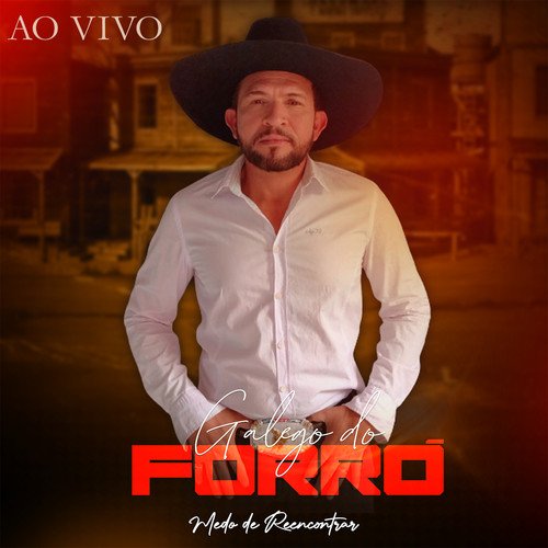 Medo de Reencontrar (Ao Vivo)