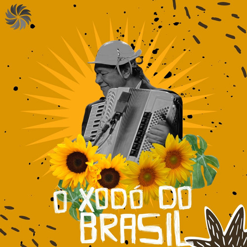 Ceará Junino, O Xodó do Brasil
