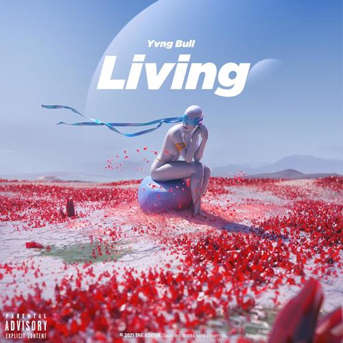 L I V I N G (Explicit)