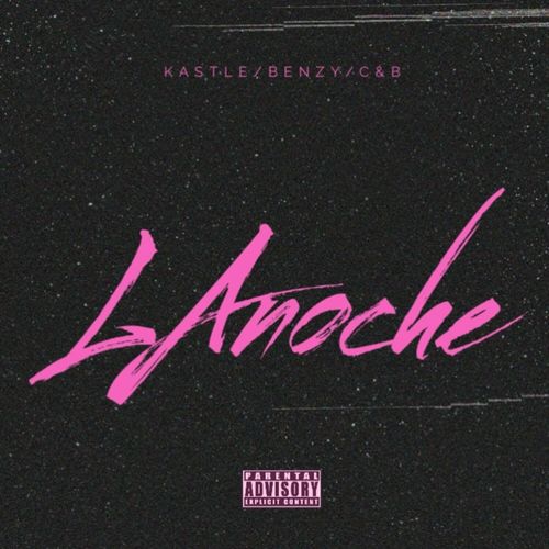 LA NOCHE (Explicit)