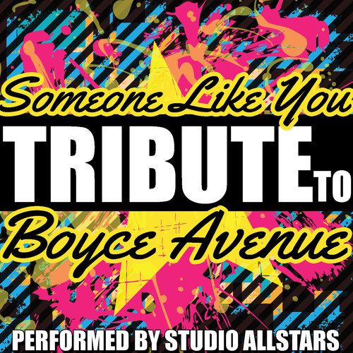 Someone Like You (A Tribute to Boyce Avenue) - Single