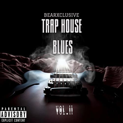 Trap House Blues, Vol. 2