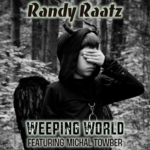 Weeping World (feat. Michal Towber)