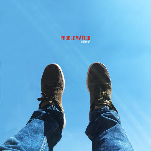 Problemático (Explicit)