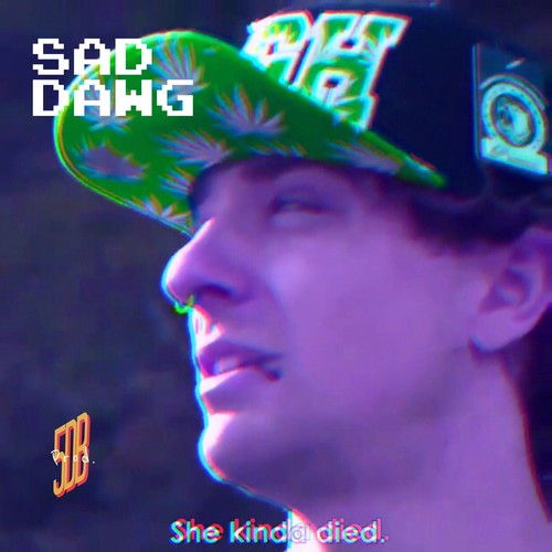 S a d  D a w g
