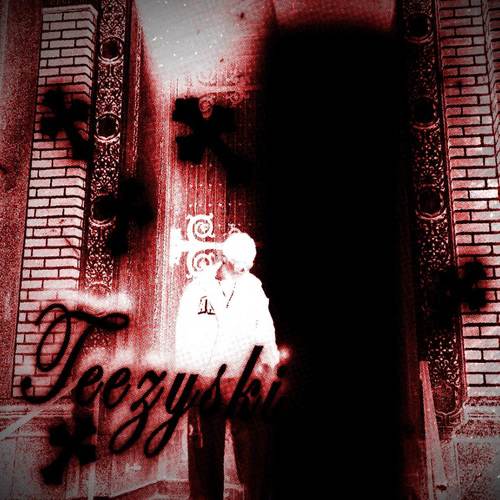 Teezzyski (Explicit)