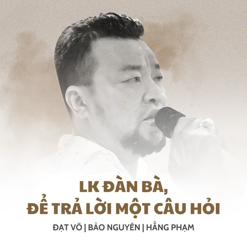 LK Đàn Bà, Để Trả Lời Một Câu Hỏi