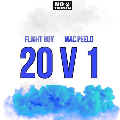 20 V 1 (feat. Mac Peelo) [Explicit]